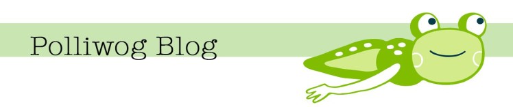 The Polliwog Blog